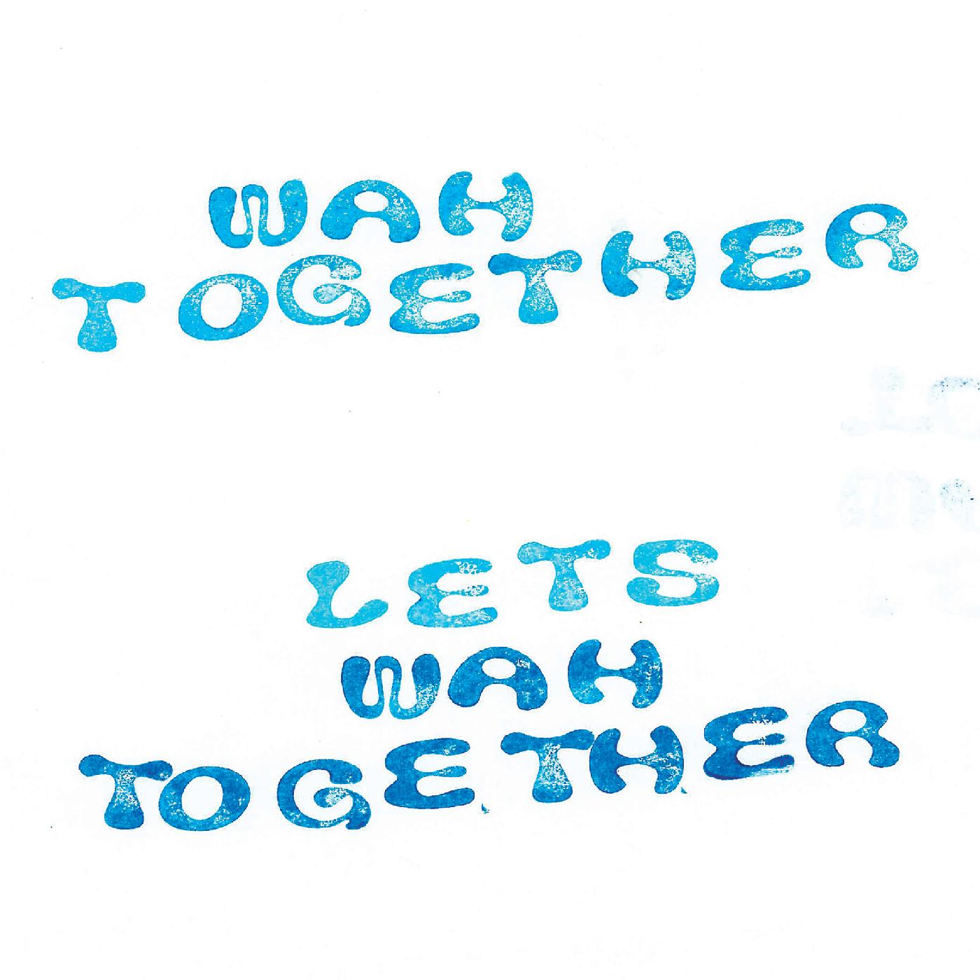 Wah Together | Let's Wah Together (WHITE VINYL) | Vinyl