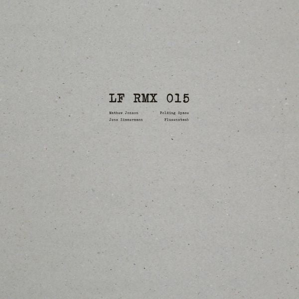MATHEW JONSON & JENS ZIMMERMANN - LF RMX 015 | Vinyl