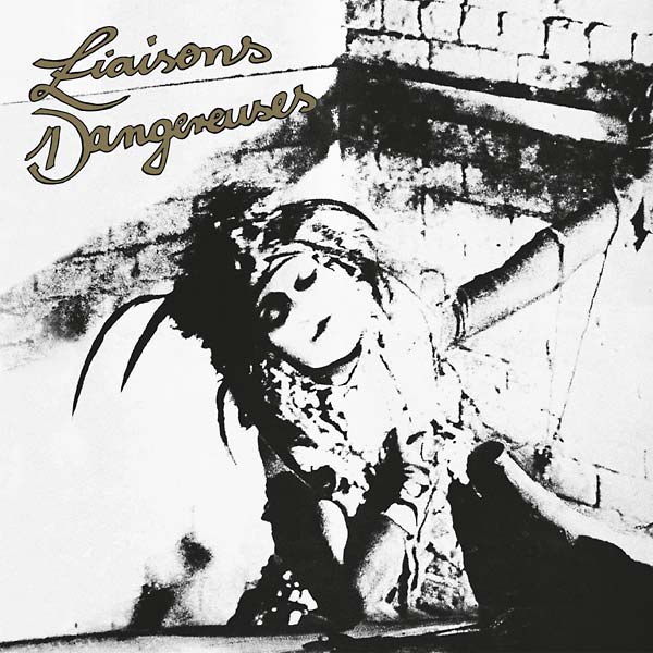 LIAISONS DANGEREUSES - Liaisons Dangereuses | Vinyl