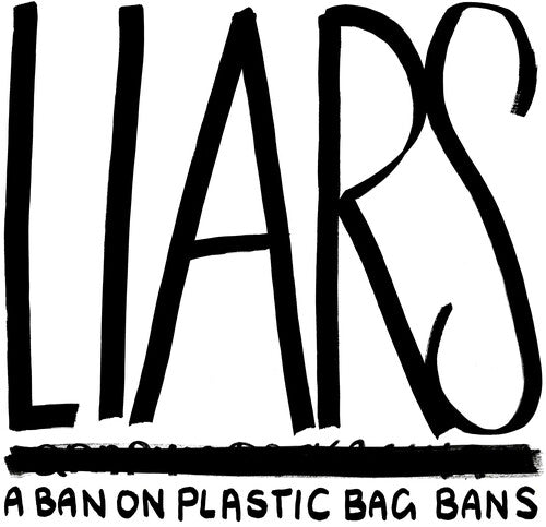 Liars - A Ban On Plastic Bag Bans | CD