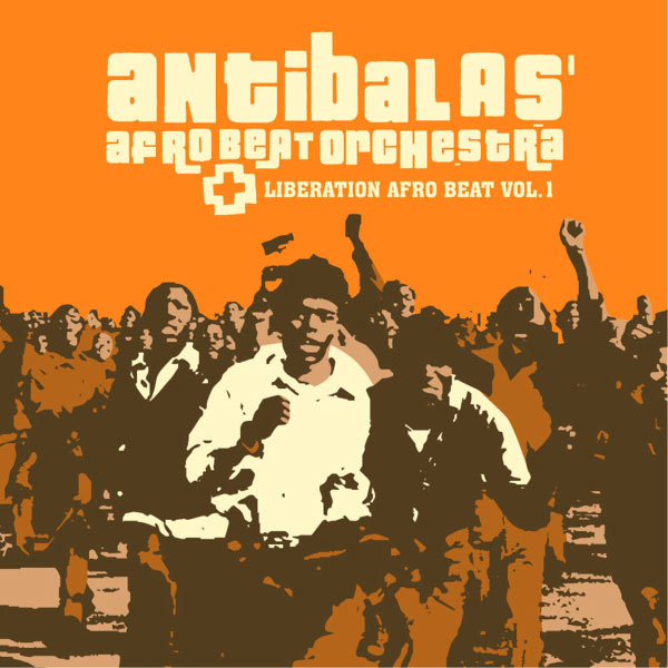 Antibalas | Liberation Afro Beat Vol. 1 | CD