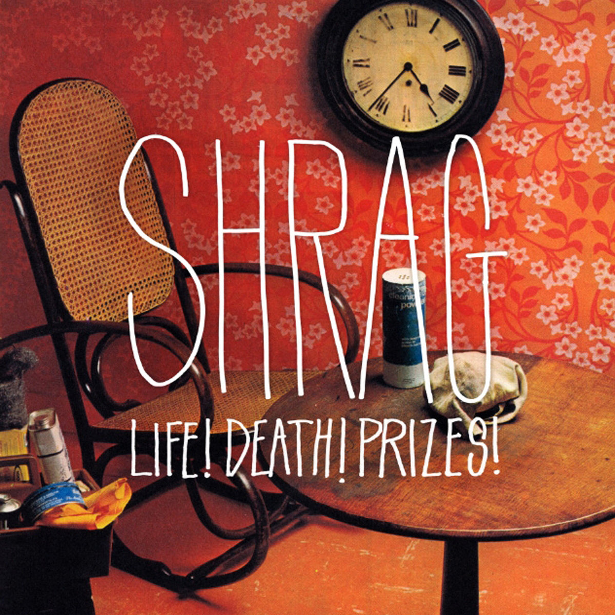 Shrag - Life! Death! Prizes! | Vinyl