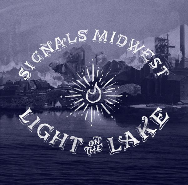 Signals Midwest - Light On The Lake (GRAY VINYL) | Vinyl
