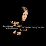 Jesse & The Sweet Herea Sykes - Like, Love, Lust & the Open Halls of the Soul | CD
