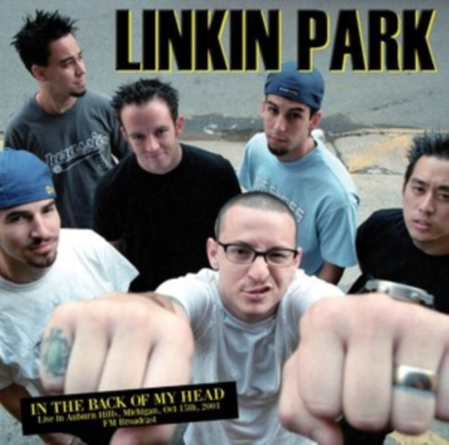 Linkin Park | In the Back of My Head: Live In Auburn Hills 2001 [Import] | Vinyl