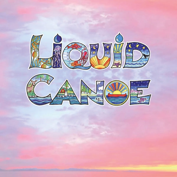 LIQUID CANOE - Liquid Canoe | Vinyl