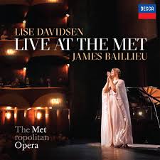 Lise Davidsen/James Baillieu | Live At The Met | CD