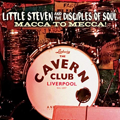 Little Steven And The Disciples Of Soul - Macca To Mecca! [CD/DVD] | CD