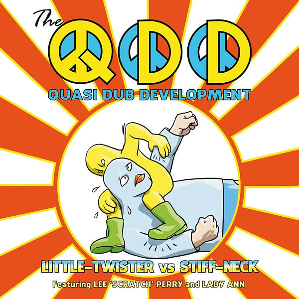 THE QUASI DUB DEVELOPMENT (FEAT. LEE ''SCRATCH'' P - Little-Twister vs. Stiff-Neck | CD