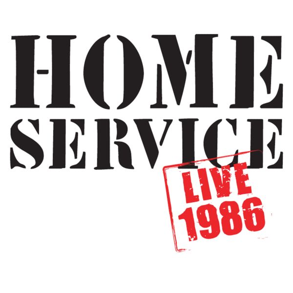 Home Service - Live 1986 | CD