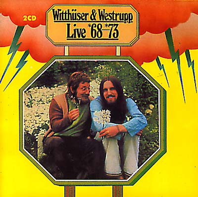 WITTHUSER & WESTRUPP - Live '68-73 | CD
