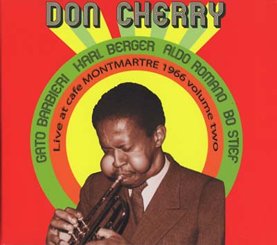DON CHERRY - Live at Cafe Monmartre 1966 Volume Two | CD