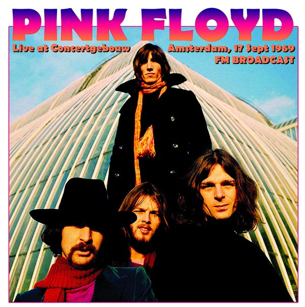 PINK FLOYD - Live at Concertgebouw, Amsterdam, 17 Sept 1969 FM Broadcast | Vinyl