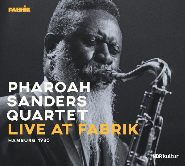 PHAROAH SANDERS QUARTET - Live At Fabrik Hamburg 1980 | Vinyl