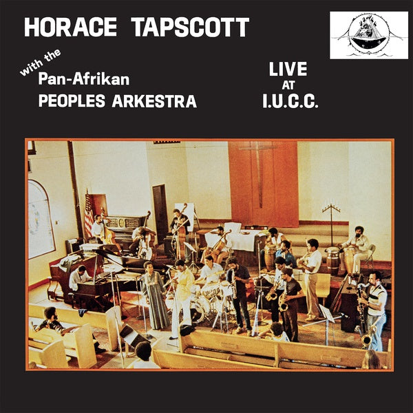 HORACE TAPSCOTT WITH THE PAN-AFRIKAN PEOPLES ARKES - Live At I.U.C.C. | Vinyl