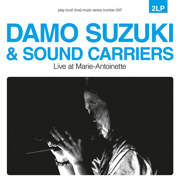 DAMO SUZUKI & SOUND CARRIERS - Live At Marie-Antoinette | Vinyl