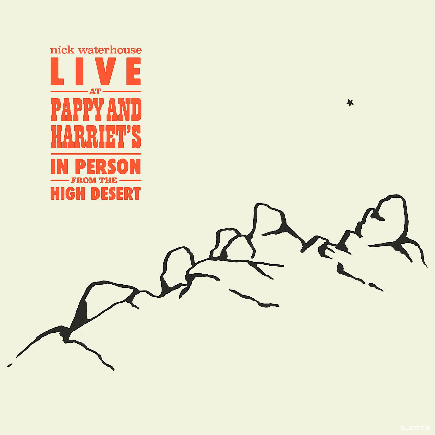 Nick Waterhouse | Live At Pappy & Harriet's: In Person From The High Desert | CD