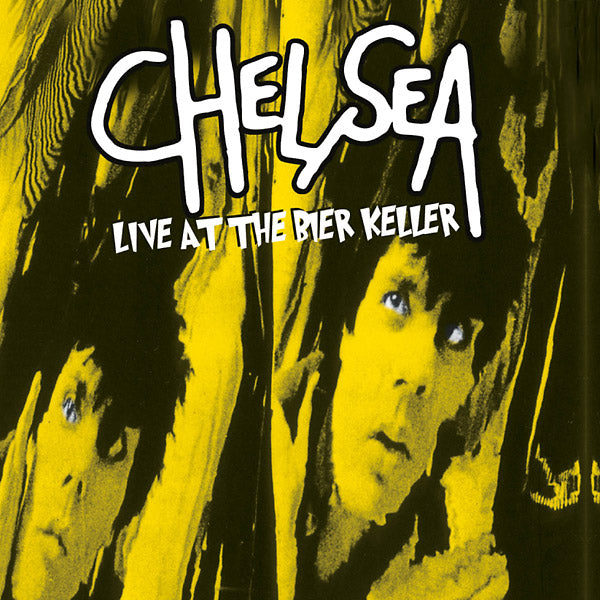 CHELSEA - Live At The Bier Keller | Vinyl