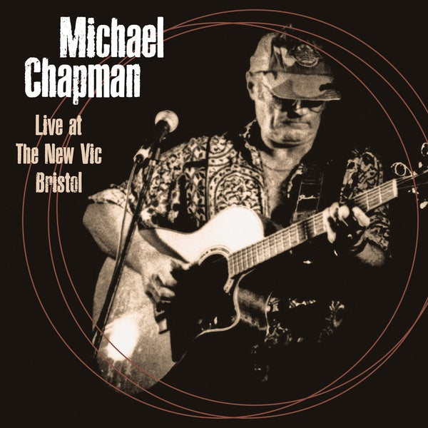 MICHAEL CHAPMAN - Live At The New Vic Bristol 4th June 2000 | CD