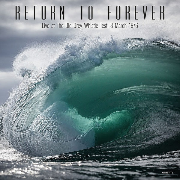 RETURN TO FOREVER - Live At The Old Grey Whistle Test, 3 March 1976 | Vinyl