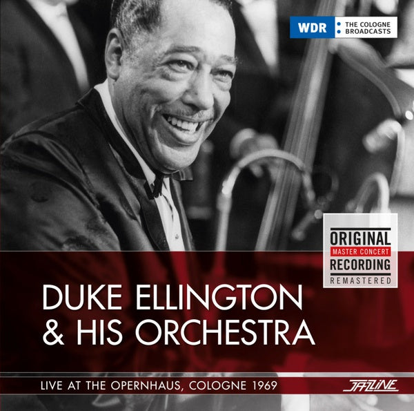 DUKE ELLINGTON & HIS ORCHESTRA - Live At The Opernhaus, Cologne 1969 | CD