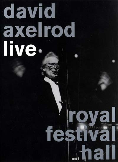 DAVID AXELROD - Live At The Royal Festival Hall | CD