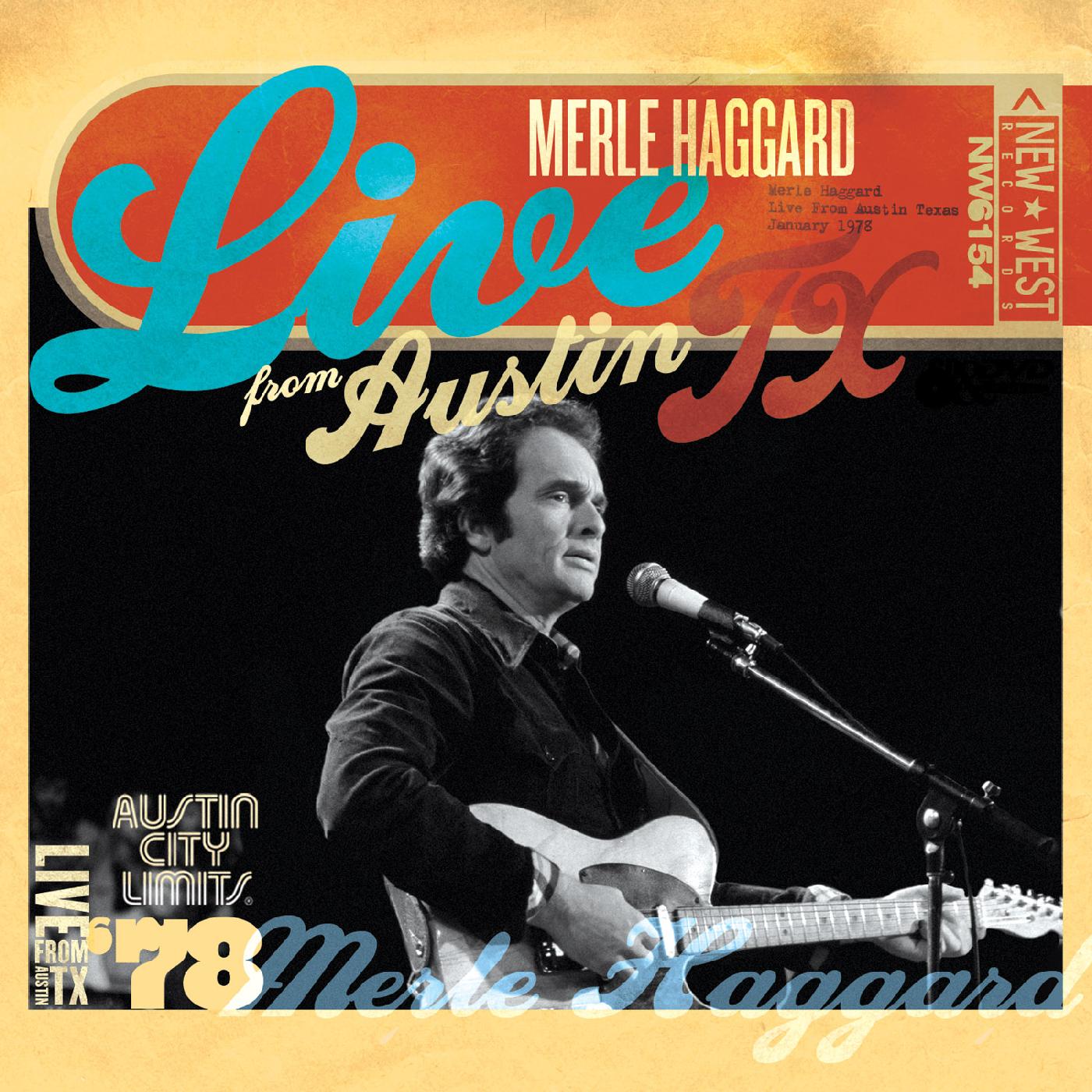 Merle Haggard | Live From Austin, TX '78 | CD