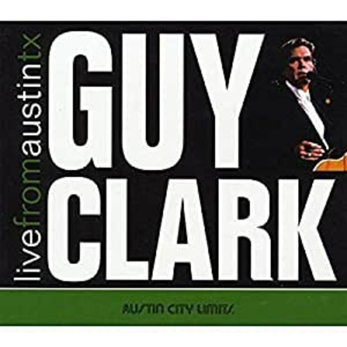 Guy Clark - Live From Austin, TX | Vinyl