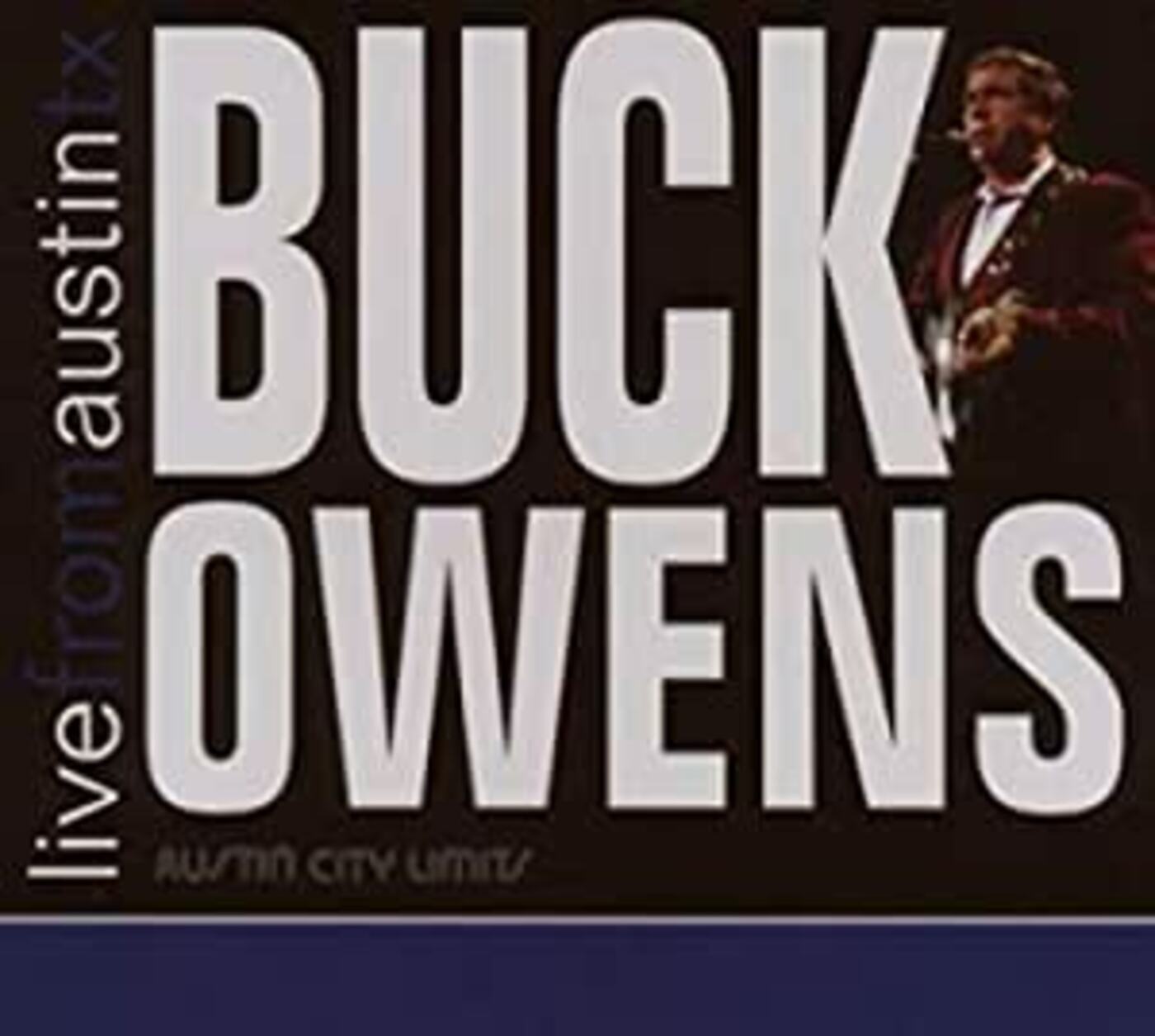 Buck Owens - Live From Austin, TX | CD