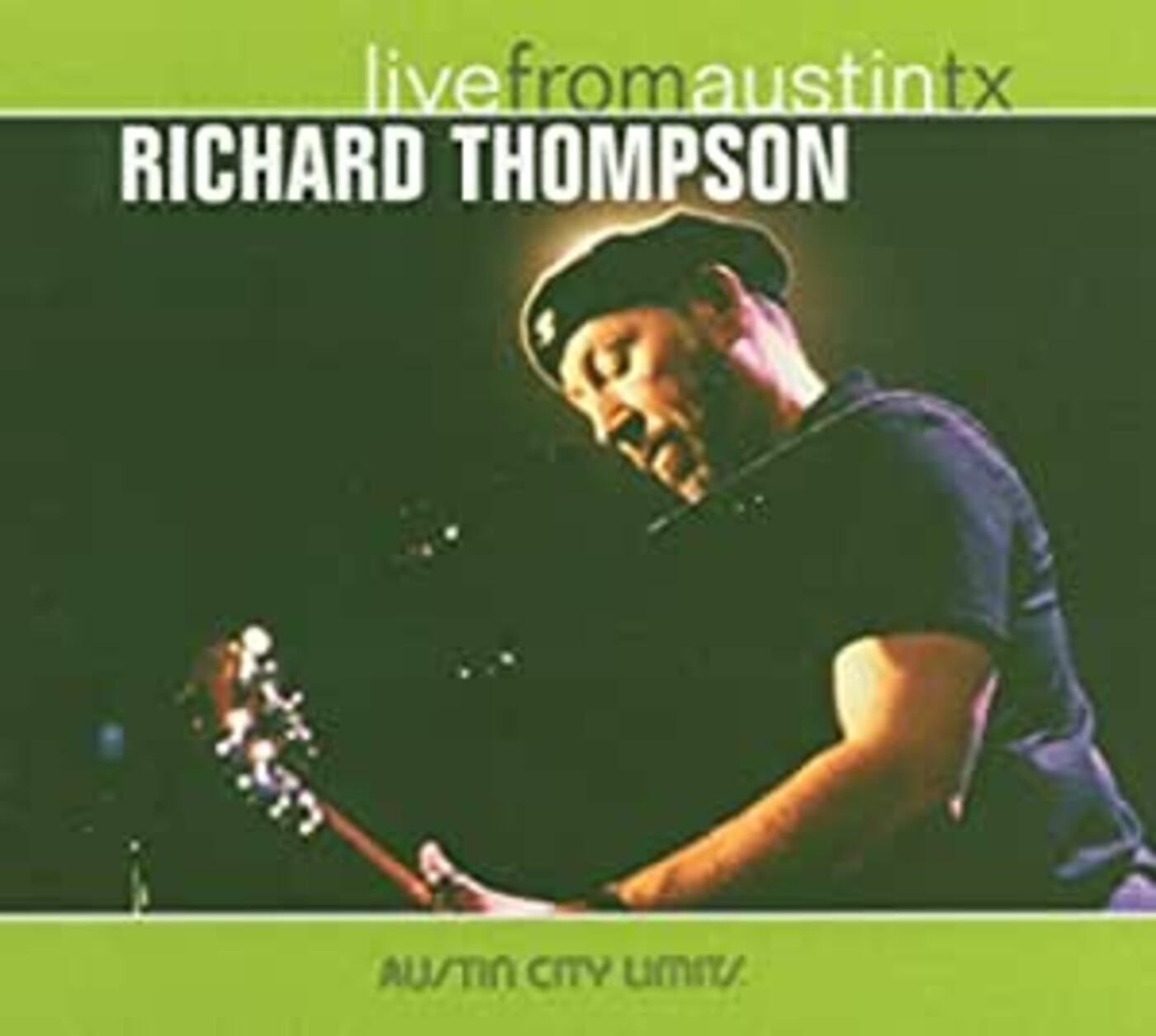 Richard Thompson | Live From Austin, TX | Rock