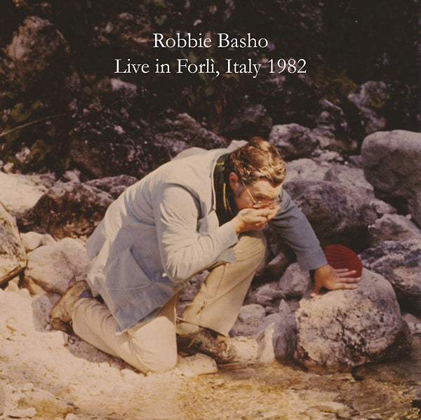 Robbie Basho - Live In Forli, Italy 1982 | Vinyl