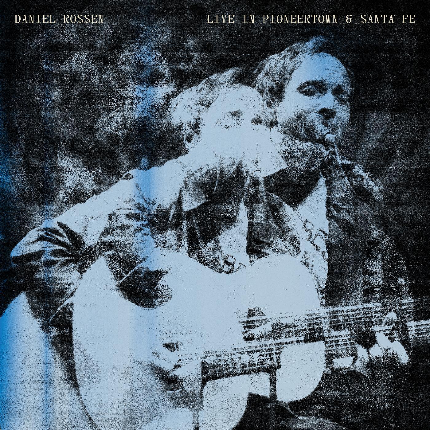 Daniel Rossen | Live in Pioneertown & Santa Fe | Vinyl