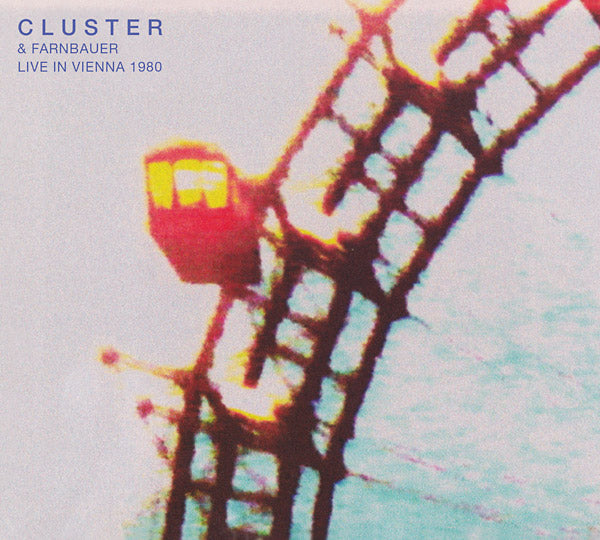 CLUSTER & FARNBAUER - Live in Vienna 1980 | Vinyl