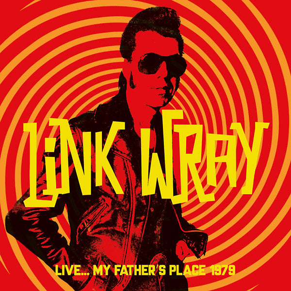LINK WRAY - Live... My Father's Place 1979 | CD