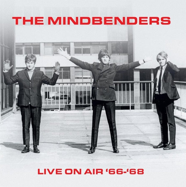 THE MINDBENDERS - Live On Air '66-'68 | Vinyl