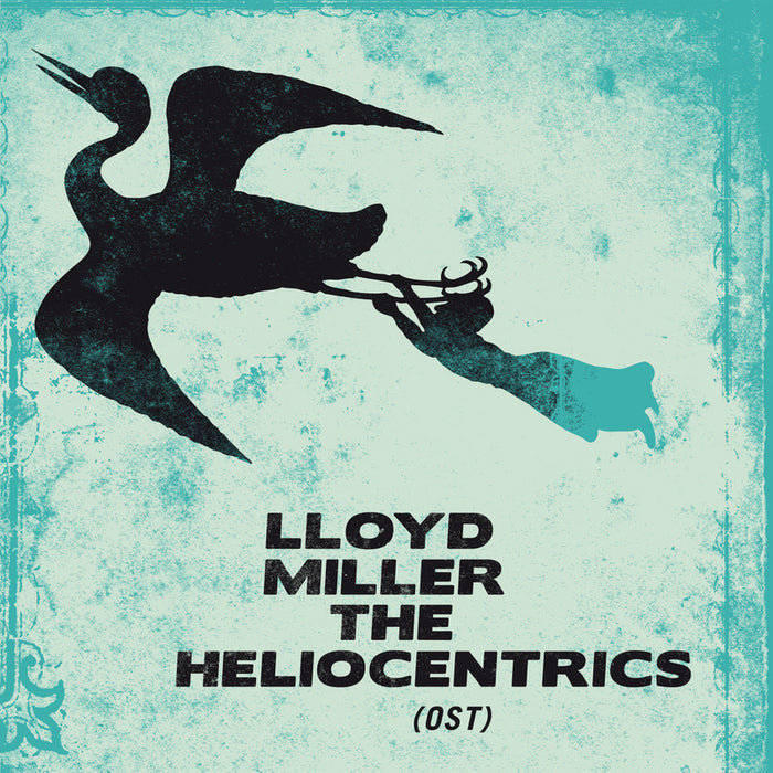 Llloyd & The Heliocentrics Miller - Lloyd Miller & The Heliocentri cs | CD