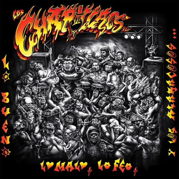 LOS CHAPILLACS - Lo Bueno, Lo Malo, Lo Feo Y Los Alaracosos Chapillacs | Vinyl