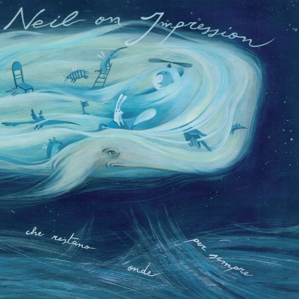 Neil On Impression - L'Oceano Delle Onde Che Restano Onde Per Sempre | CD