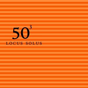 Locus Solus - Locus Solus - 50th Birthday Celebration Volume 3 - Featuring John Zorn, Arto Lindsay & Anton Fier | CD
