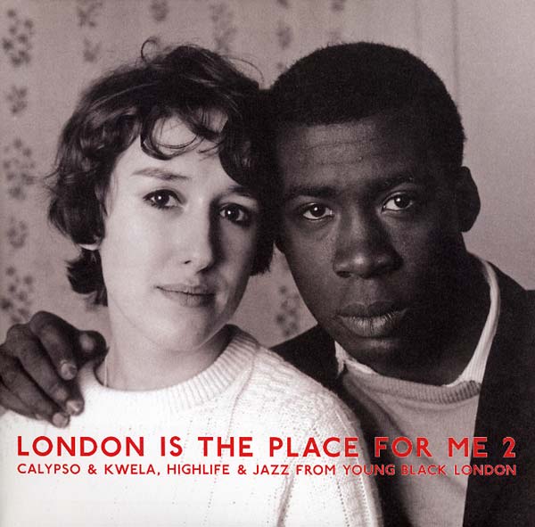 VA | London Is the Place For Me 2: Calypso & Kwela, Highlife & Jazz From Young Black London | Vinyl