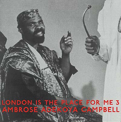 AMBROSE ADEKOYA CAMPBELL - London Is The Place For Me 3 | Vinyl