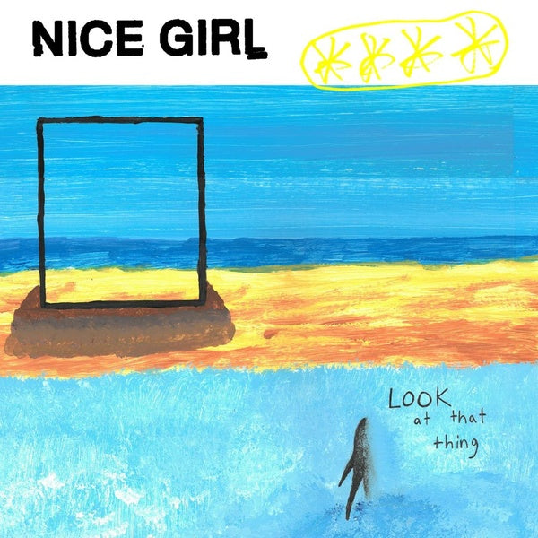 NICE GIRL - Look At That Thing | Vinyl