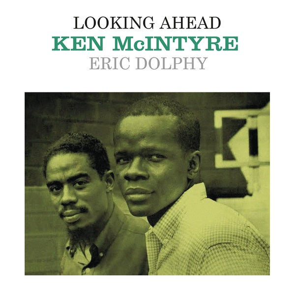 KEN MCINTYRE/ERIC DOLPHY - Looking Ahead | Vinyl