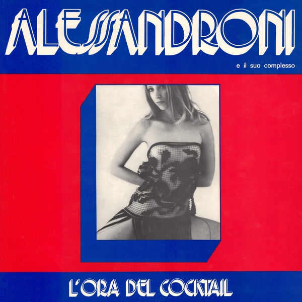 Alessandroni E Il Suo Complesso | L'Ora Del Cocktail | Vinyl