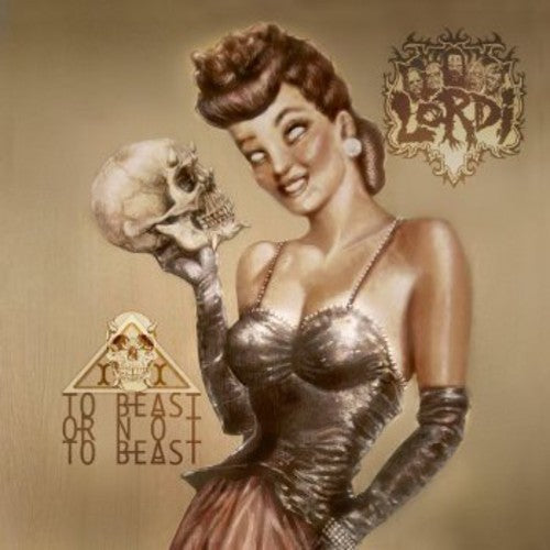 Lordi | To Beast or Not to Beast [Import] | CD