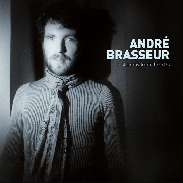 ANDRE BRASSEUR - Lost Gems from the 70's (2019 Jewelcase) | CD