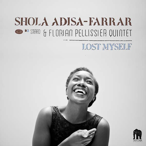 SHOLA ADISA-FARRAR & FLORIAN PELLISSIER QUINTET - Lost Myself | Vinyl