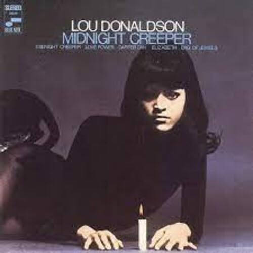 Lou Donaldson | Midnight Creeper (Blue Note Tone Poet Series) [LP] | Vinyl