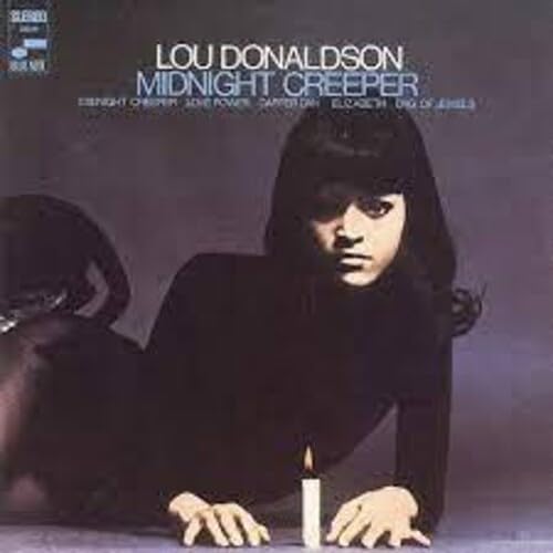 Lou Donaldson - Midnight Creeper (Blue Note Tone Poet Series) [LP] | Vinyl