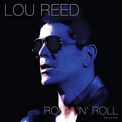 Lou Reed | Rock 'N' Roll (180 Gram Blue Vinyl) [Import] | Vinyl